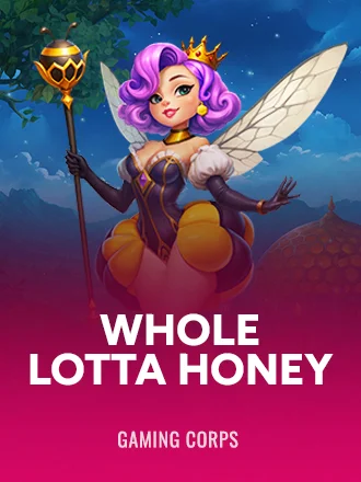Whole Lotta Honey